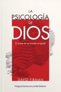 La Psicologia De Dios