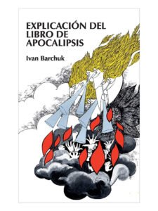 Explicacion Del Libro De Apocalipsis