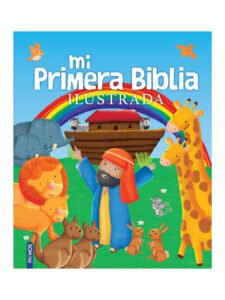 Mi Primera Biblia Ilustrada 4 Mi Primera Biblia Ilustrada