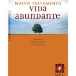 Biblia NTV Nuevo Testamento Vida Abundante: La guía esencial para una vida transformada