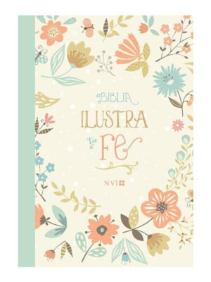 Biblia NVI Ilustra Tu Fe Piel Italiana Verde Clara