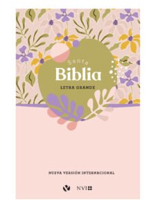 Biblia NVI Letra Grande Rustica Flores 4 Biblia NVI Letra Grande Rustica Flores