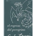 El Regreso Del Peregrino