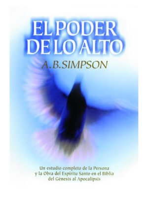 El Poder De Lo Alto