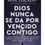 Dios Nunca se Da Por Vencido Contigo