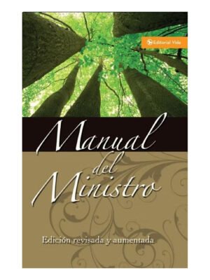 Manual Del Ministro Edición Revisada-Aumentada