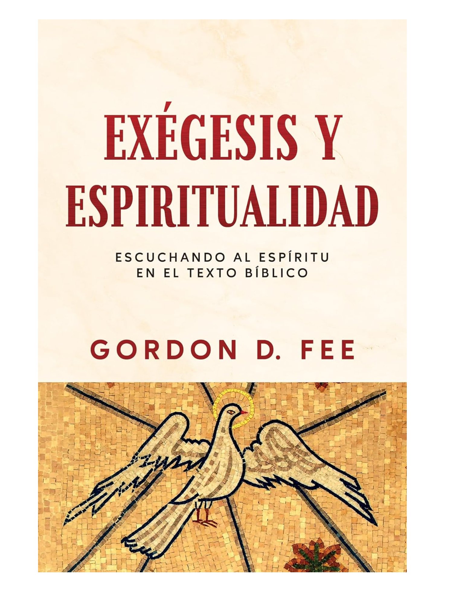 Exégesis y espiritualidad 1 Exégesis y espiritualidad