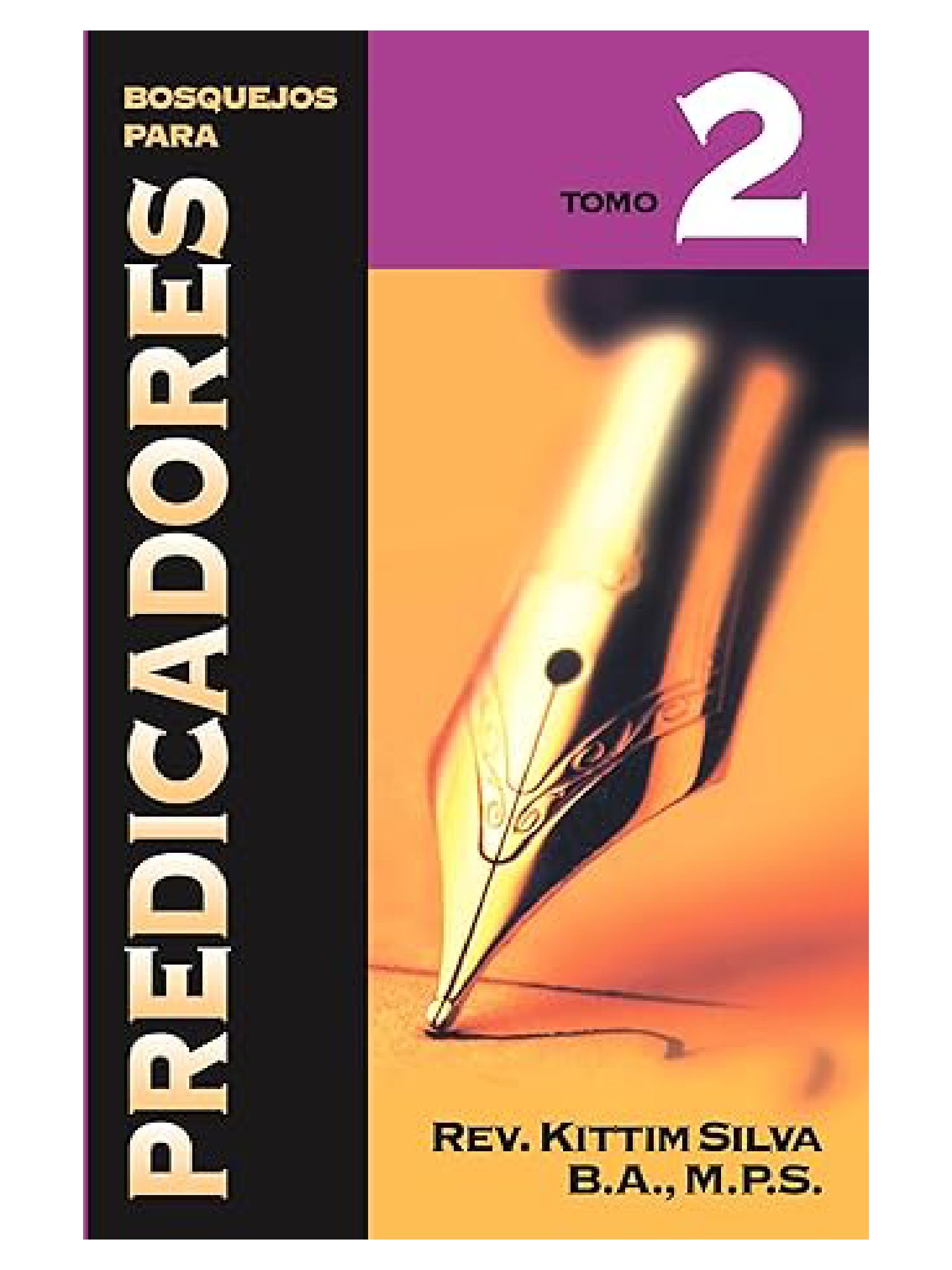 Bosquejos para Predicadores Tomo 2 1 Bosquejos para Predicadores Tomo 2