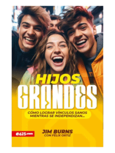 Hijos grandes: Cómo lograr vínculos sanos mientras se independizan 5 Hijos grandes: Cómo lograr vínculos sanos mientras se independizan