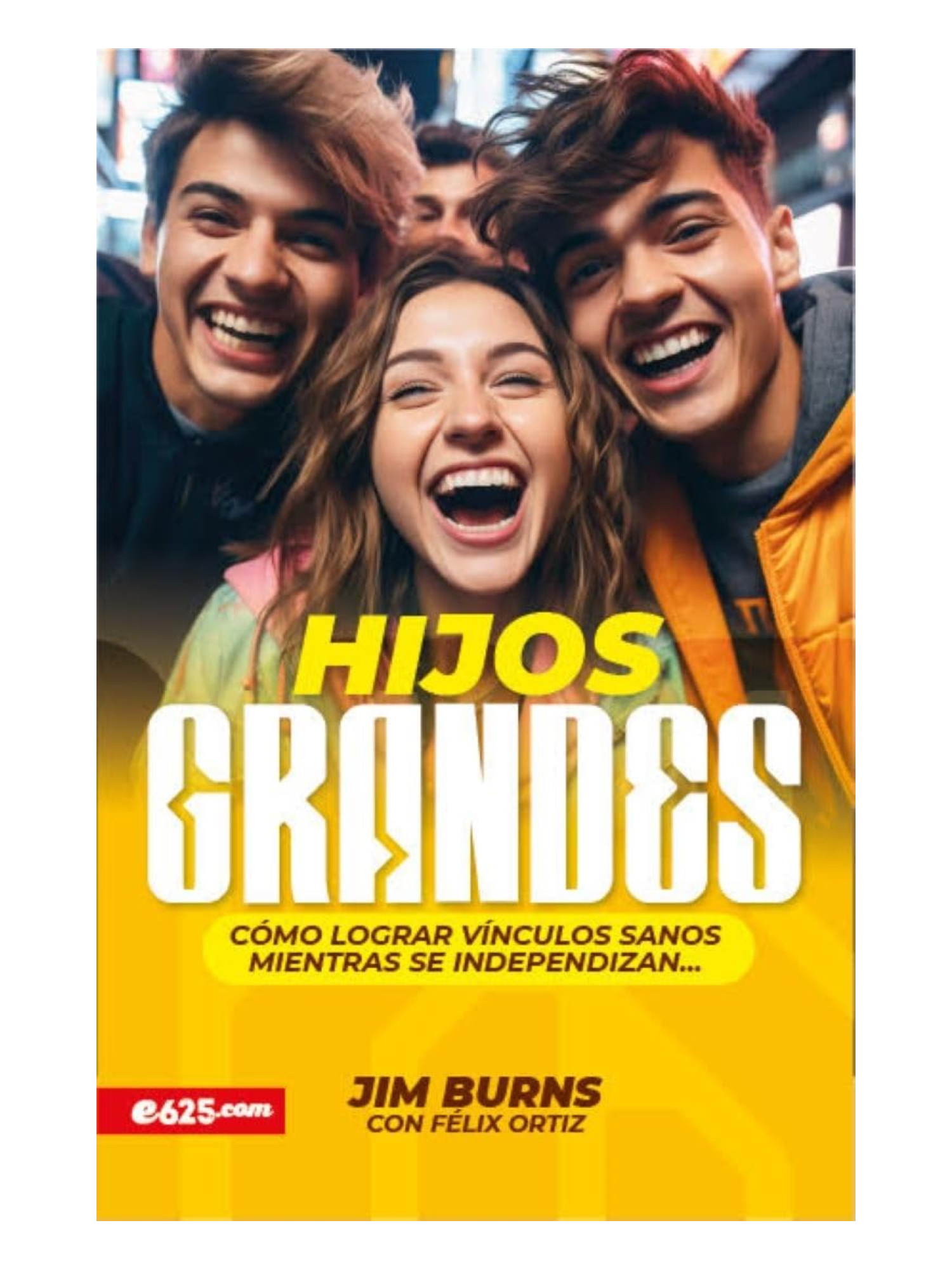 Hijos grandes: Cómo lograr vínculos sanos mientras se independizan 1 Hijos grandes: Cómo lograr vínculos sanos mientras se independizan