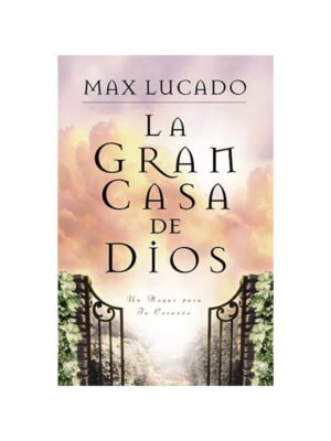 La Gran Casa de Dios