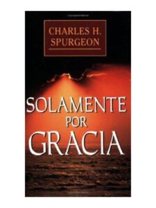 Solamente Por Gracia 2 Solamente Por Gracia