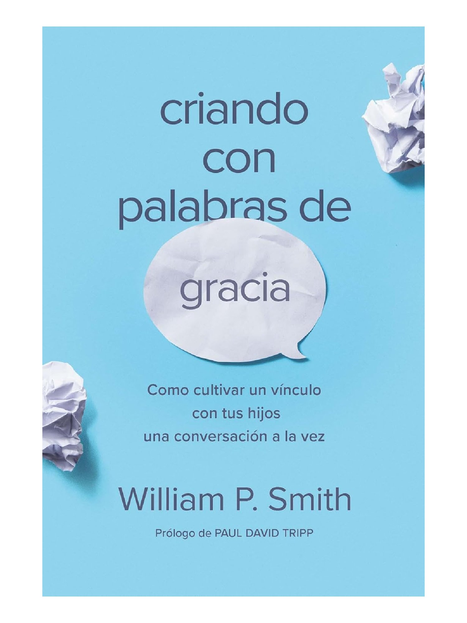 Criando Con Palabras De Gracia 1 Criando Con Palabras De Gracia