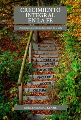 Crecimiento Integral En La Fe