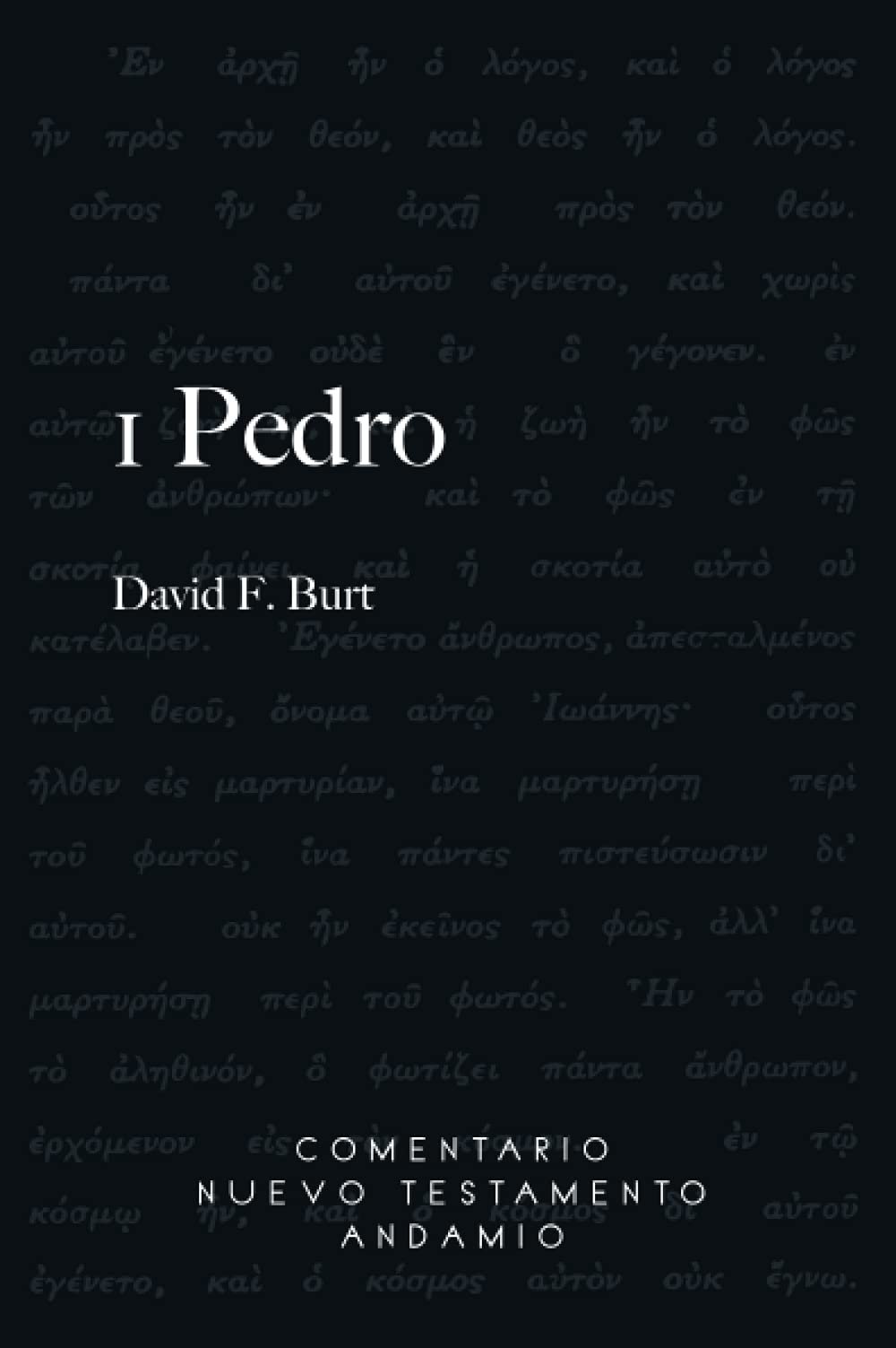 1 Pedro Comentario Nuevo Testamento Andamio 1 1 Pedro Comentario Nuevo Testamento Andamio