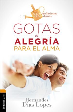 Gotas de Alegría Para el Alma