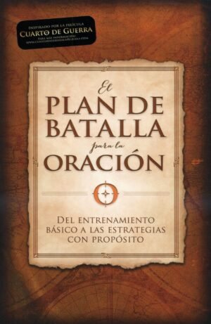 Plan De Batalla Para La Oracion
