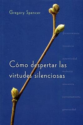 como despertar las virtudes silenciosas