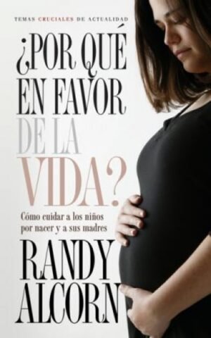 Porque en Favor de la Vida