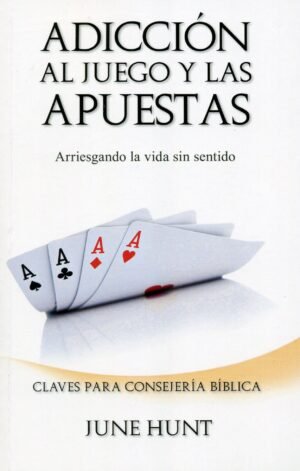 Adicción al juego y las apuestas [Bolsilibro]