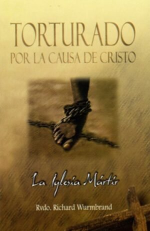 Torturado Por La Causa De Cristo/Bolsilibro