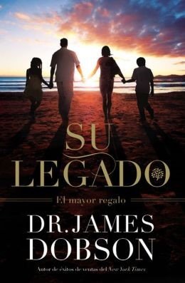 Su Legado El Mayor Regalo