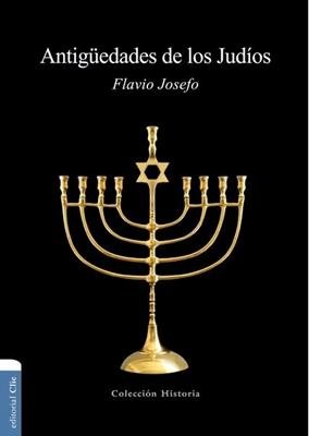 ANTIGUEDADES DE LOS JUDIOS - FLAVIO JOSEFO