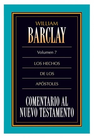 Comentario Nuevo Testamento Vol 07 Hechos