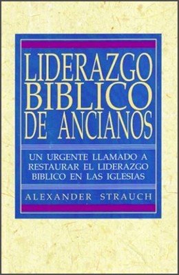 Liderazgo Bíblico de Ancianos