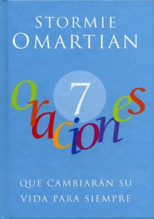 7 Oraciones Que Cambiaran Su Vida Para Siempre