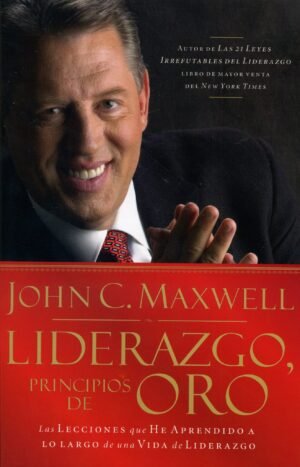 Liderazgo Principios de Oro : Libro