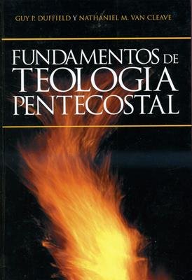 Fundamentos de Teología Pentecostal