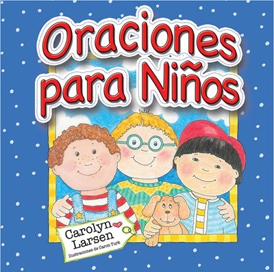 Oraciones para Niños 1 Oraciones para Niños