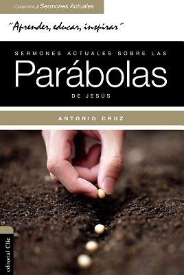 Parabolas /Sermones Actuales Parabolas de Jesus