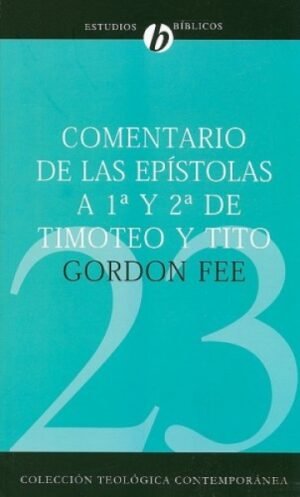 Comentario Epístolas 1 y 2 Timoteo y Tito