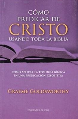 Como Predicar De Cristo Usando Toda La Biblia 2 Como Predicar De Cristo Usando Toda La Biblia - Image 2