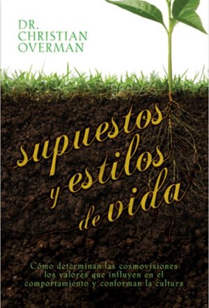 Supuestos Y Estilos De Vida