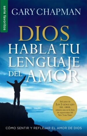 Dios Habla tu Lenguaje De Amor