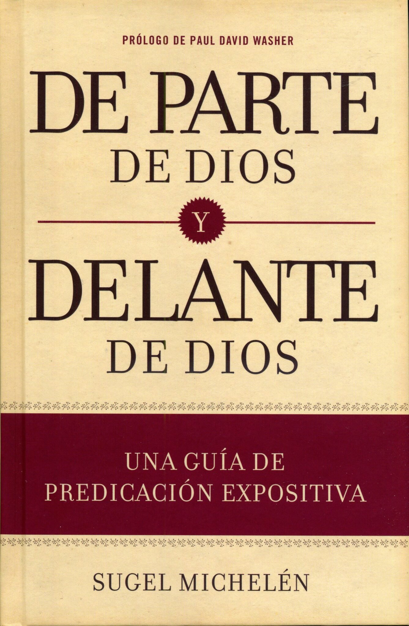 De parte de Dios y delante de Dios 1 De parte de Dios y delante de Dios