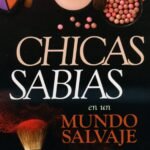 Chicas Sabias en un Mundo Salvaje