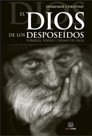 Dios De Los Desposeidos/El