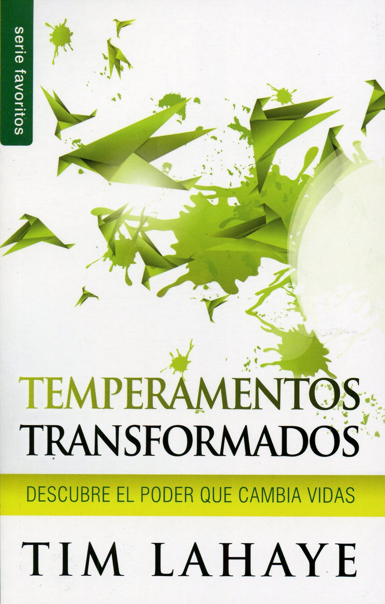Temperamentos transformados por el Espíritu Santo 4 191