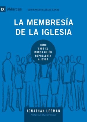 La Membresia De La Iglesia/ Serie 9Marcas
