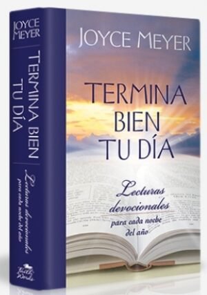 Termina bien tu Día-Devocionales para Cada Noche
