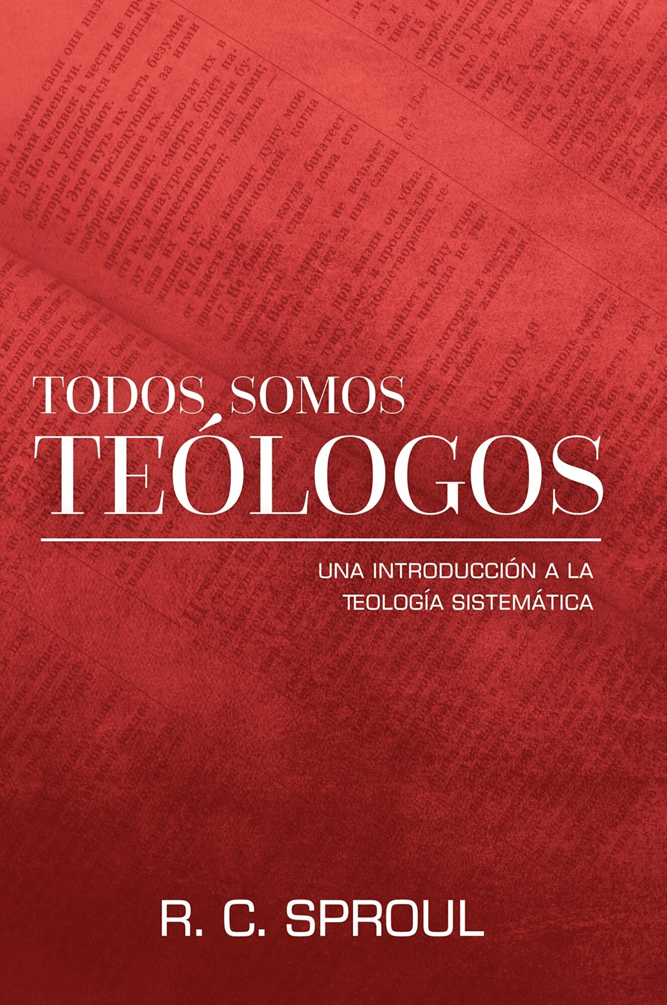 Todos Somos Teólogos 1 Todos Somos Teólogos