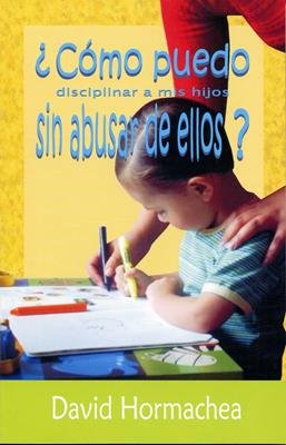 Como Puedo Disciplinar A Mis Hijos Sin Abusar De ellos