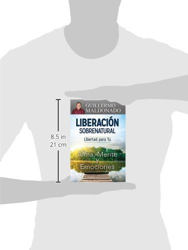 Liberación Sobrenatural, Guillermo Maldonado. Libertad para tu alma, mente y emociones. 3 Liberación Sobrenatural, Guillermo Maldonado. Libertad para tu alma, mente y emociones. - Image 3