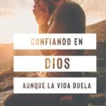 Confiando en Dios aunque la vida duela/bolsillo