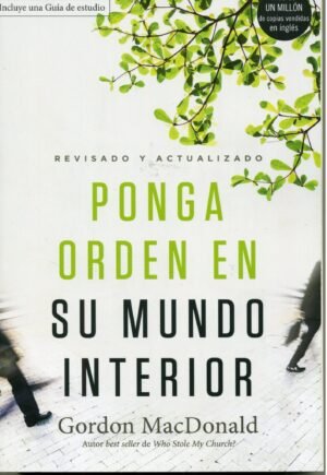 Ponga Orden En Su Mundo Interior