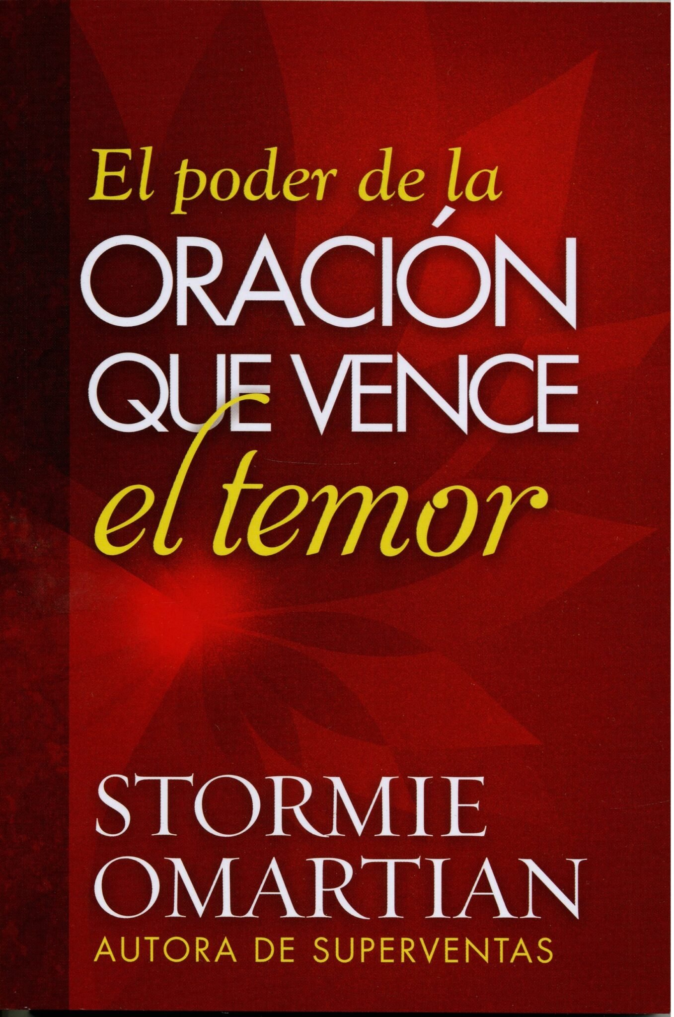 Poder en la Oración que Vence el Temor 1 Poder en la Oración que Vence el Temor